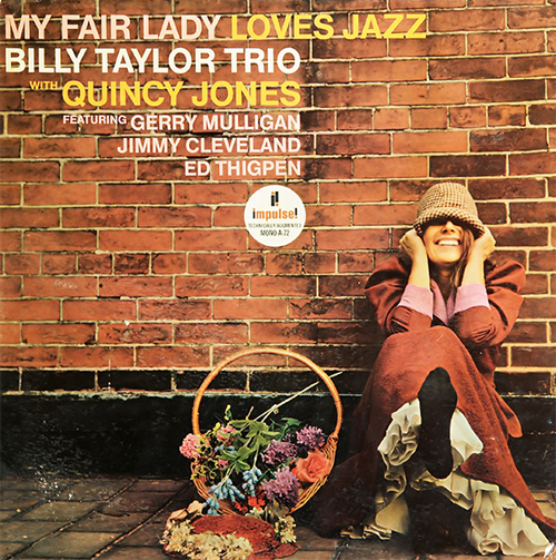 billy-taylor-my-fair-lady-loves-jazz-impulse-release.jpg